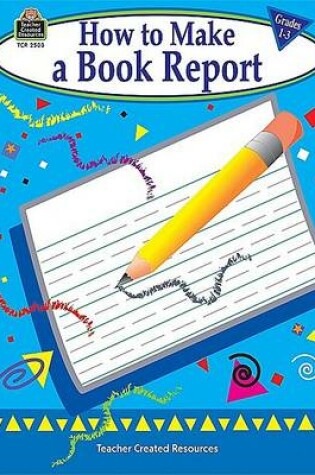 Cover of How to Make a Book Report