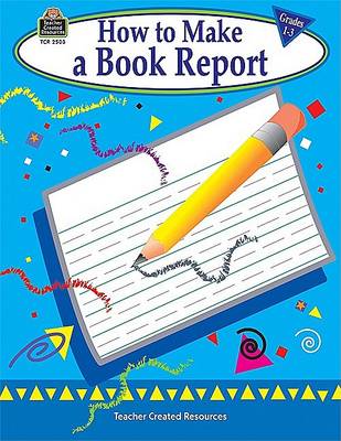 Book cover for How to Make a Book Report