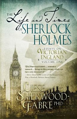 Book cover for The Life and Times of Sherlock Holmes