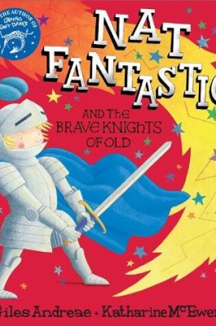 Cover of Nat Fantastic and the Brave Knights of Old