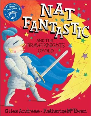 Book cover for Nat Fantastic and the Brave Knights of Old
