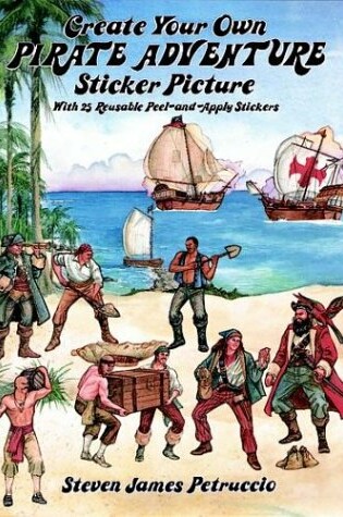 Cover of Create Your Own Pirate Adventure Sticker Picture