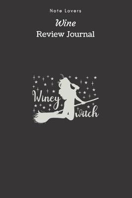 Book cover for Winey Witch - Wine Review Journal