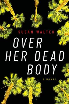 Book cover for Over Her Dead Body