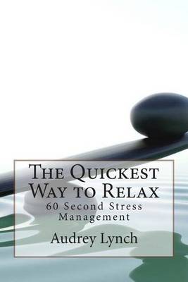 Book cover for The Quickest Way to Relax