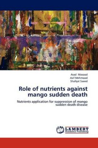 Cover of Role of nutrients against mango sudden death