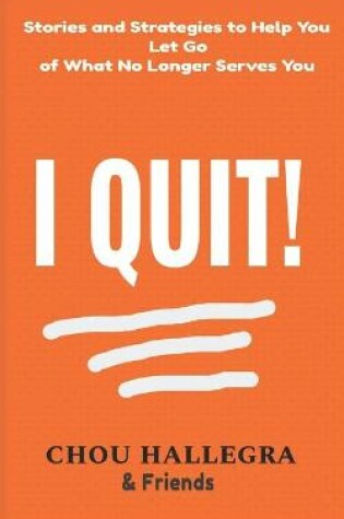 Cover of I Quit!