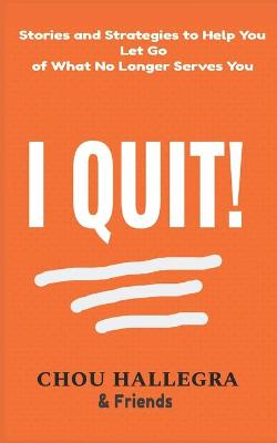 Book cover for I Quit!