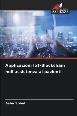 Book cover for Applicazioni IoT-Blockchain nell'assistenza ai pazienti