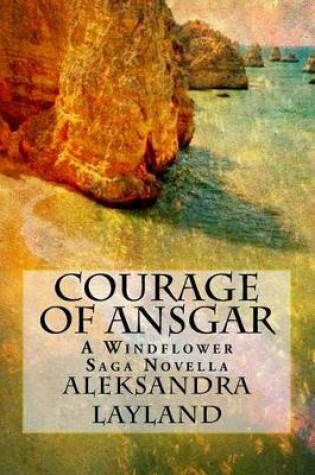 Cover of Courage of Ansgar