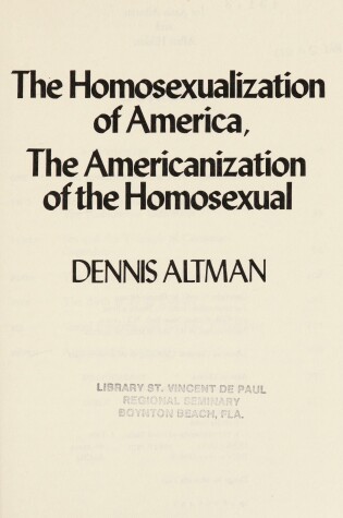 Cover of The Homosexualization of America