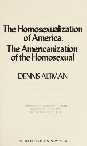 Book cover for The Homosexualization of America