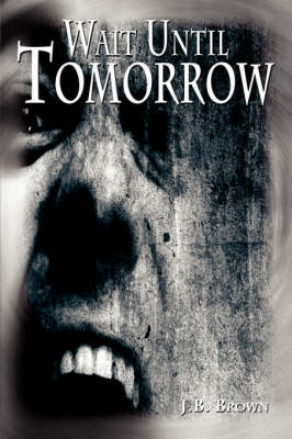 Book cover for Wait Until Tomorrow