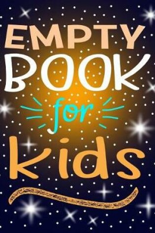 Cover of Empty Book For Kids