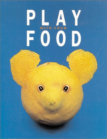 Book cover for Play with Your Food