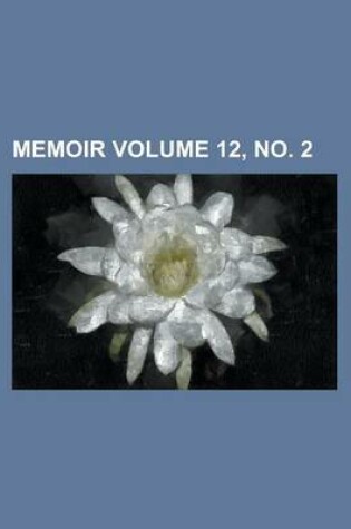 Cover of Memoir Volume 12, No. 2