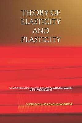 Book cover for Theory of Elasticity and Plasticity