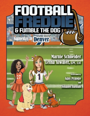 Book cover for Football Freddie and Fumble the Dog: Gameday in Denver