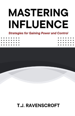 Book cover for Mastering Influence