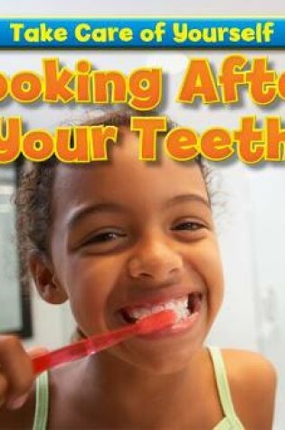 Cover of Looking After Your Teeth