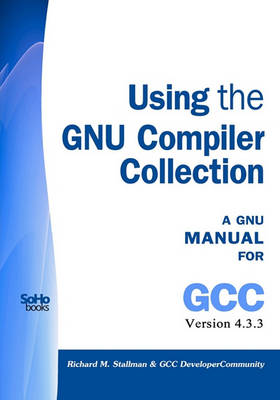 Book cover for Using the Gnu Compiler Collection