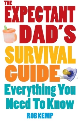 Cover of The Expectant Dad's Survival Guide