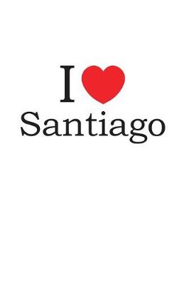 Book cover for I Love Santiago