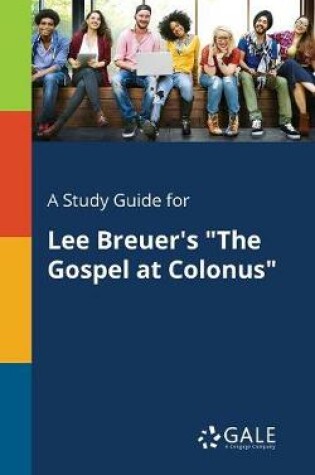 Cover of A Study Guide for Lee Breuer's the Gospel at Colonus