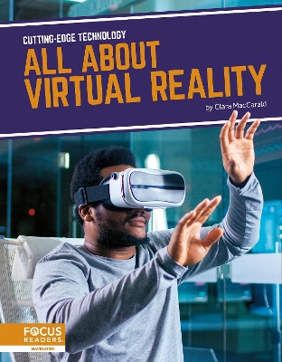 Book cover for Cutting-Edge Technology: All About Virtual Reality
