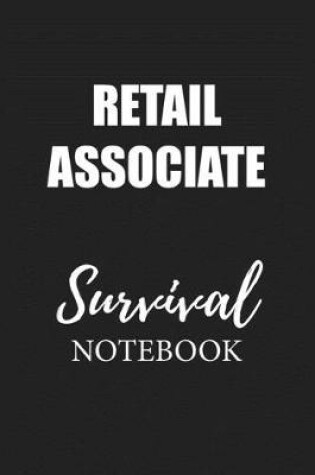 Cover of Retail Associate Survival Notebook