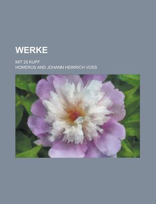 Book cover for Werke; Mit 25 Kupf