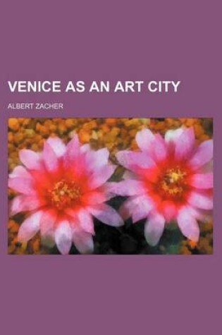 Cover of Venice as an Art City