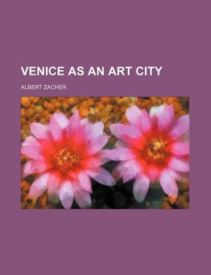 Book cover for Venice as an Art City