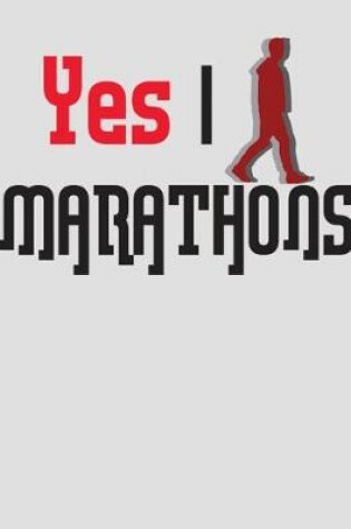 Cover of Yes I Marathons