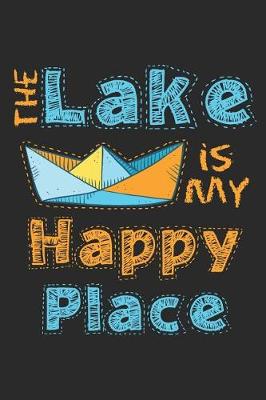 Book cover for The Lake Is My Happy Place