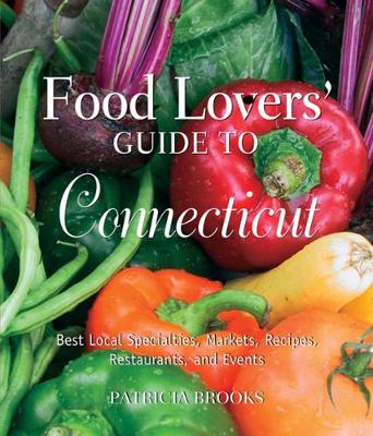 Book cover for Food Lovers' Guide to Connecticut