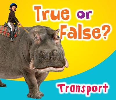 Cover of True or False? Transport