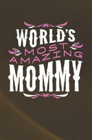 Cover of World's Most Amazing Mommy