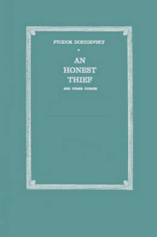 Cover of An Honest Thief, and Other Stories