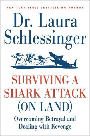 Cover of Surviving a Shark Attack (on Land)