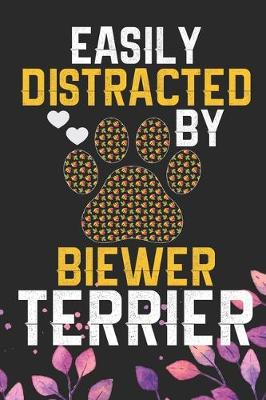 Book cover for Easily Distracted by Biewer Terrier