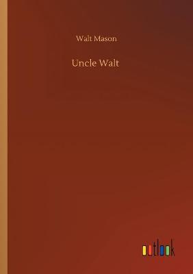 Book cover for Uncle Walt