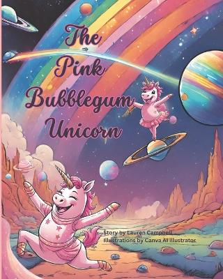 Book cover for The Pink Bubblegum Unicorn