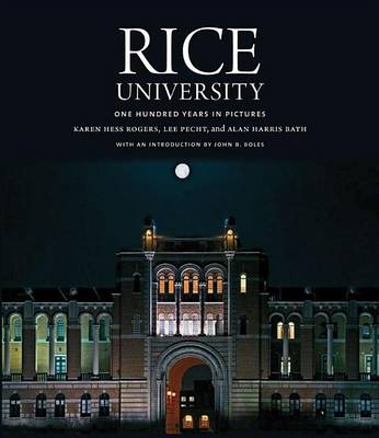 Cover of Rice University: One Hundred Years in Pictures