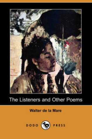 Cover of The Listeners and Other Poems (Dodo Press)
