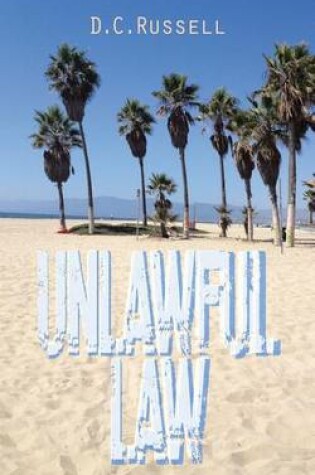 Cover of Unlawful Law