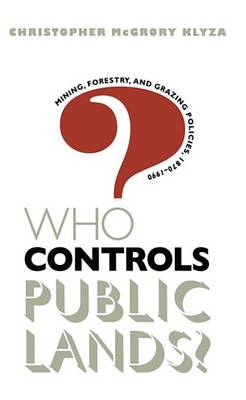 Book cover for Who Controls Public Lands?