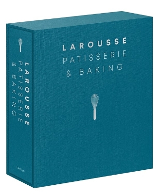 Cover of Larousse Patisserie and Baking