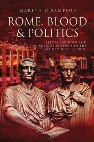 Cover of Rome, Blood & Politics