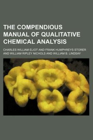 Cover of The Compendious Manual of Qualitative Chemical Analysis